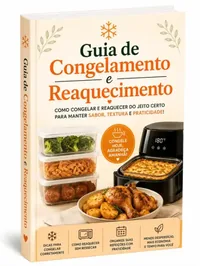 Capa do bônus Guia de Congelamento e Reaquecimento, com refeições em recipientes